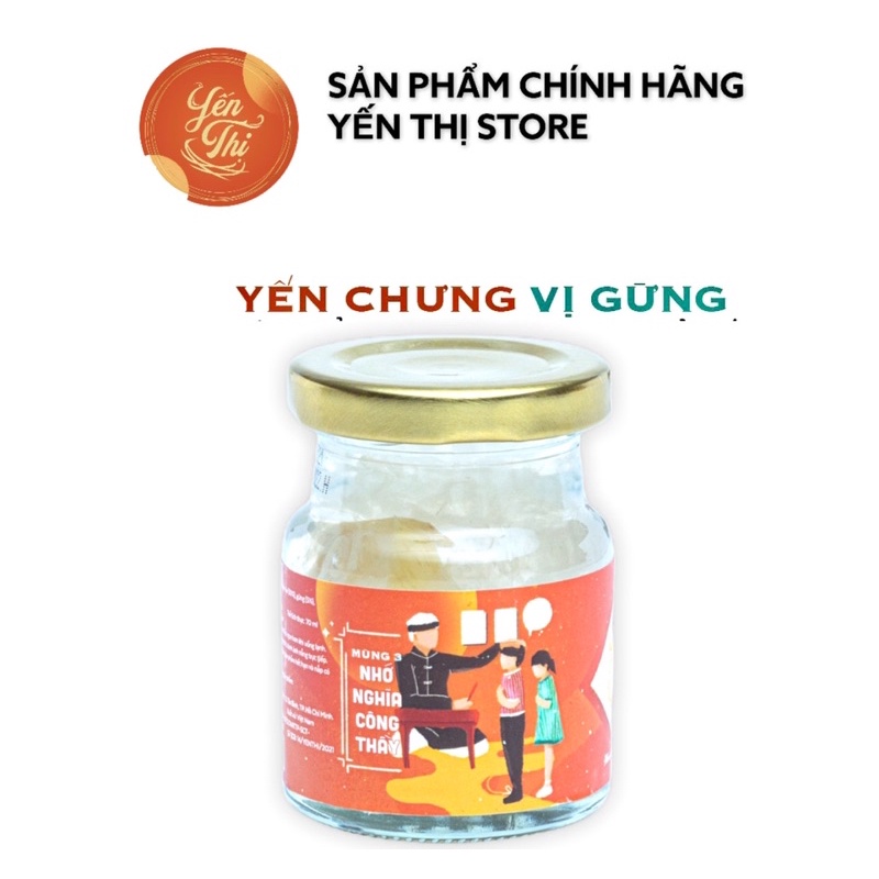 Yến Thị- Chưng Vị Gừng-30% Yến- Quà Tặng