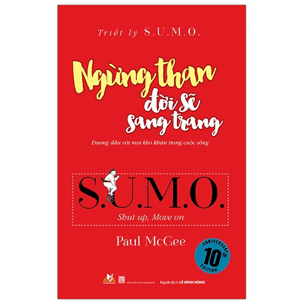 Sách -Triết Lý Sumo - Ngừng Than Đời Sẽ Sang Trang ( Paul McGee- Văn Lang)