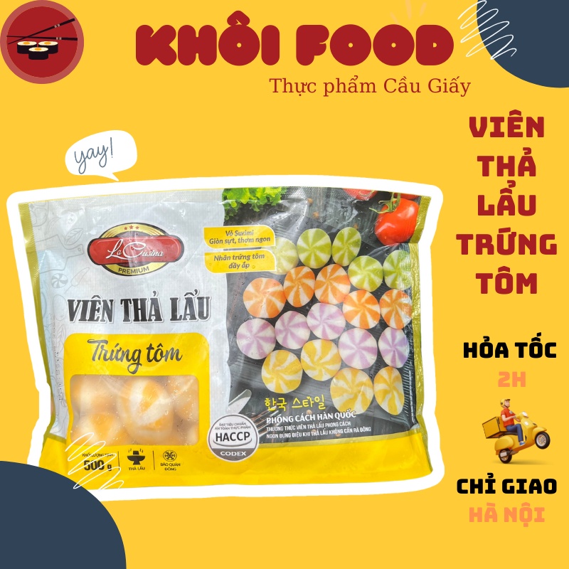 Viên Bánh Bao Trứng Tôm hãng Lacusina nướng thả lẩu loại ngon nhất