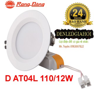 Đèn led âm trần 12W Rạng Đông khoét lỗ 110mm, Model D AT04L 110/12W