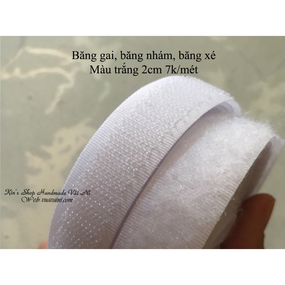 Băng gai lông,băng xé dính,Velcro Loại Tốt Mềm Chắc Chắn Bản 2cm/2.5cm/3cm/4cm/5cm/10cm dùng trong sản xuất,đời sống