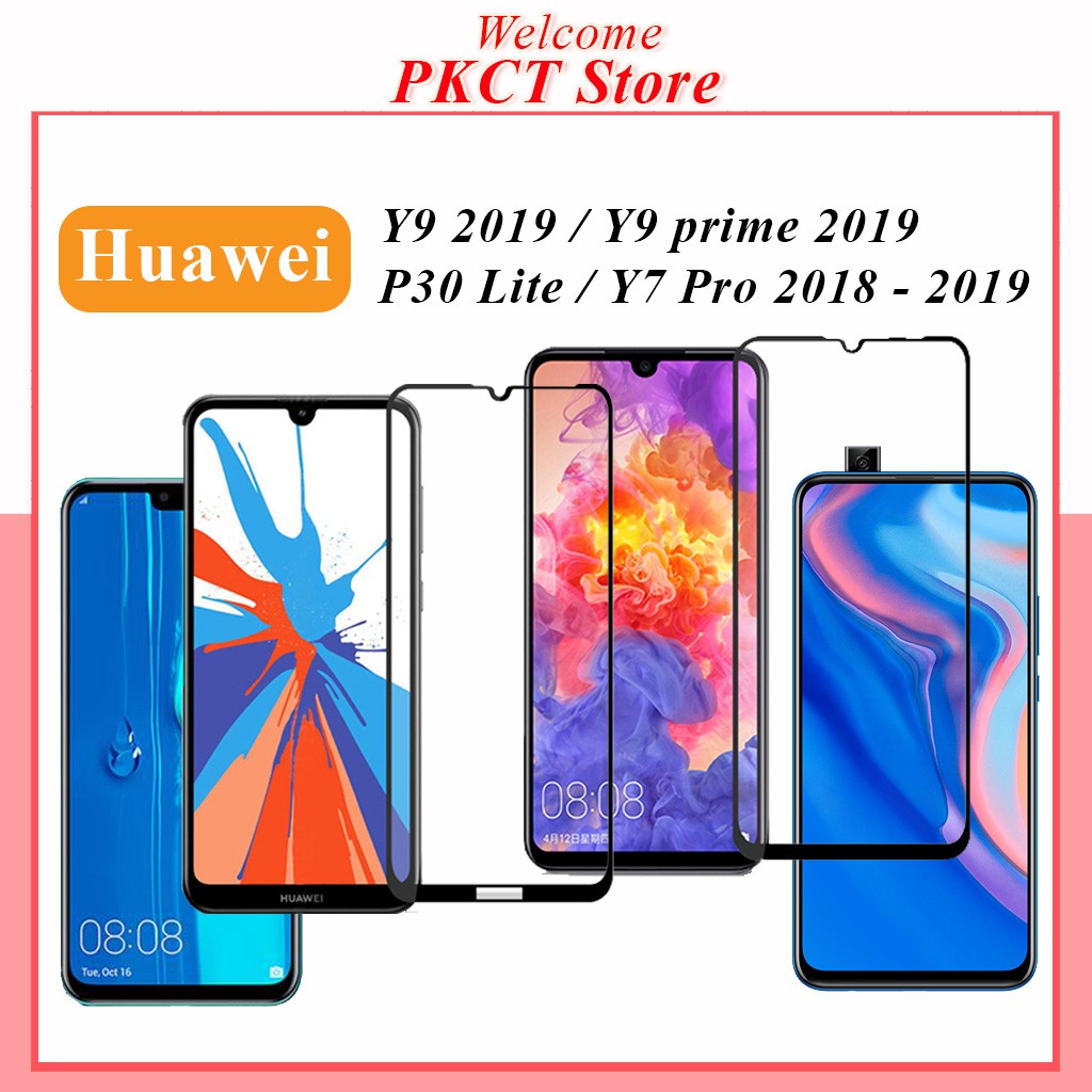 Kính Cường Lực Huawei Y9 Prime / Y9 2019 / Y7 Pro 2018 / Y7 Pro 2019 / P30 Lite / Nova 4e Trong Suốt Full Màn - PKCT