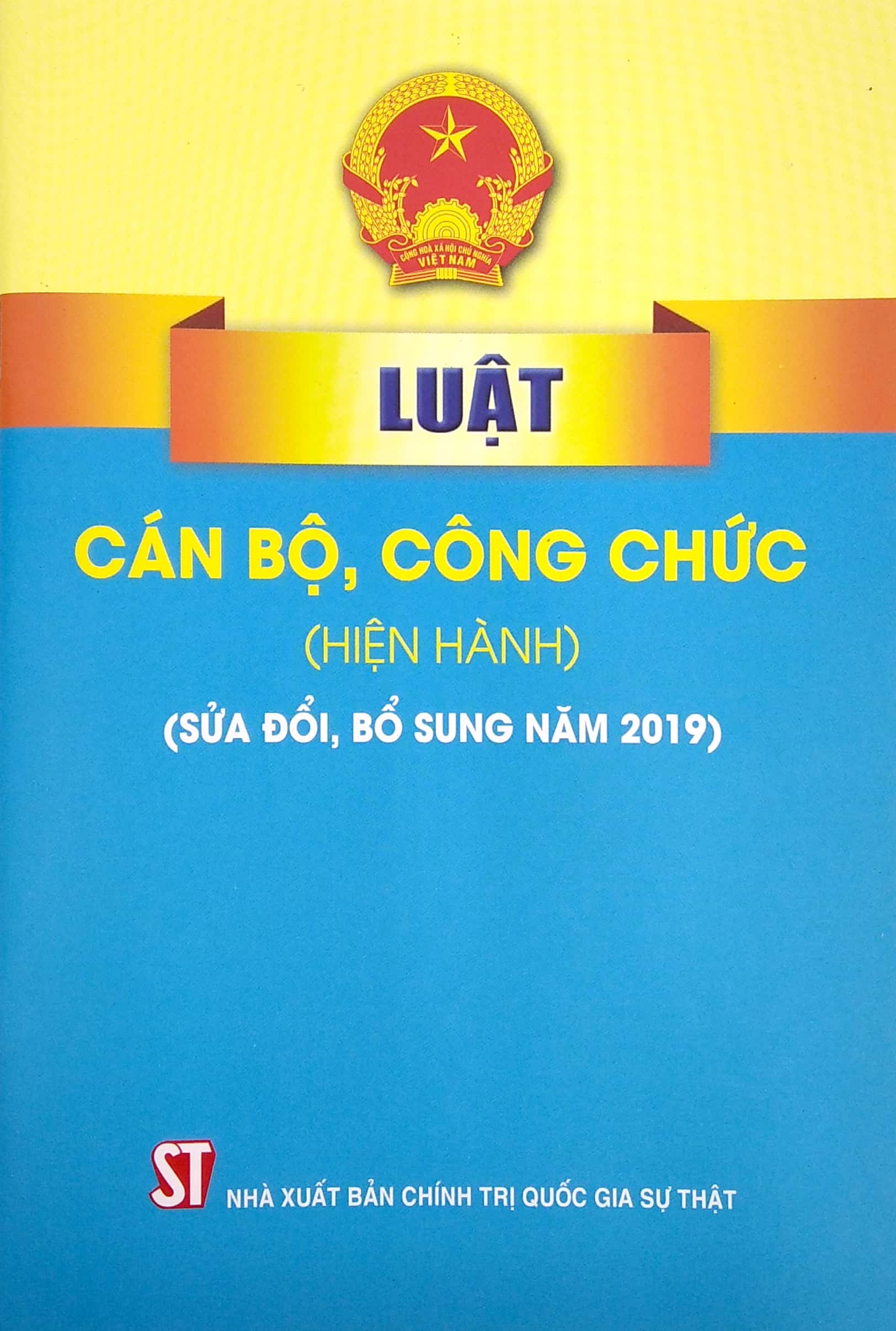 Sách Luật Cán Bộ, Công Chức (Hiện Hành) (Sửa Đổi, Bổ Sung Năm 2019) | BigBuy360 - bigbuy360.vn