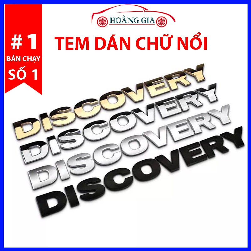 Tem Dán Xe – Chữ Nổi Dán Xe DISCOVERY – Tem Dán Xe Ô Tô Mạ Crom Trang Trí Xe Hơi, 3 Màu Lựa Chọn