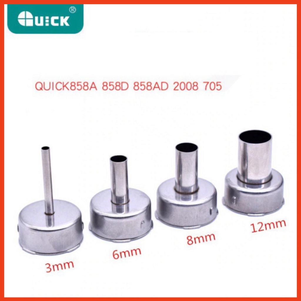 Đầu máy khò Quick 2008-858D-858A-705-861X-858D+ (4 Cỡ: 2,6,8,12mm)