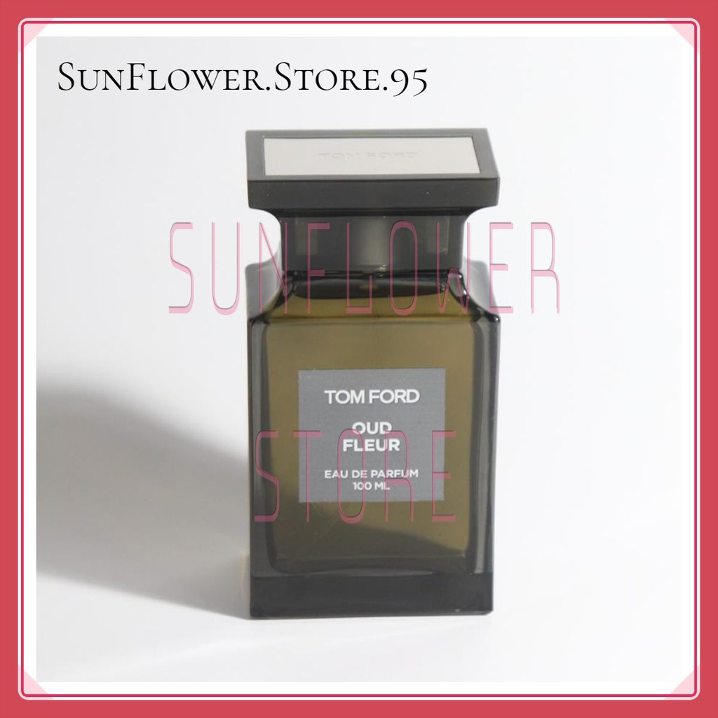 ✧ Mẫu thử nước hoa Tom Ford Oud Fleur𝒦𝒟.𝒮𝓉ℴ𝓇ℯ️