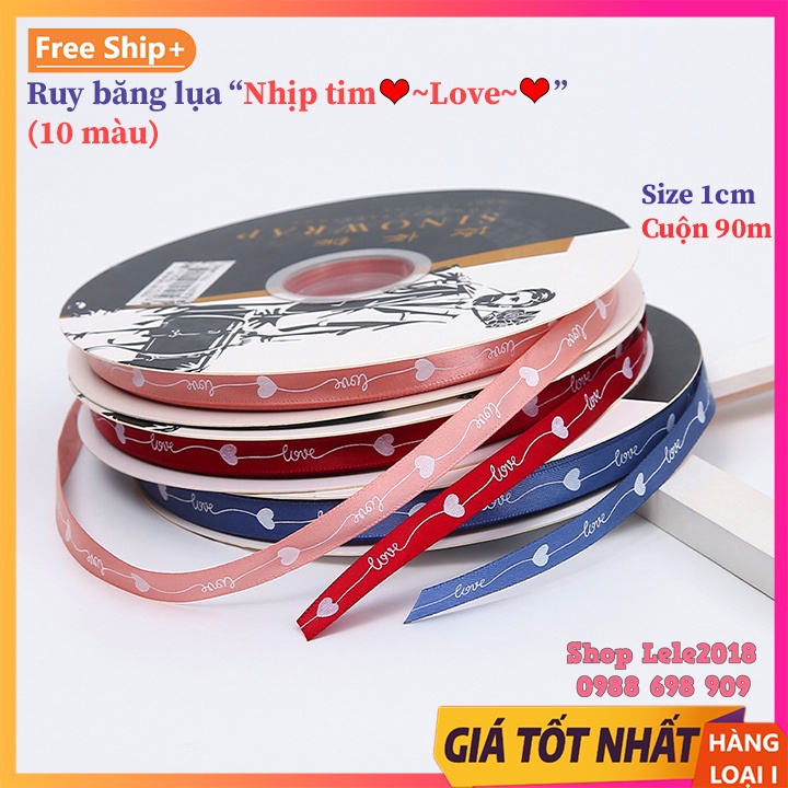 ( Cuộn 90m ) Ruy băng lụa Nhịp tim ❤️~~LOVE~~❤️ ruy băng lụa in chữ bản rộng 1cm cao cấp