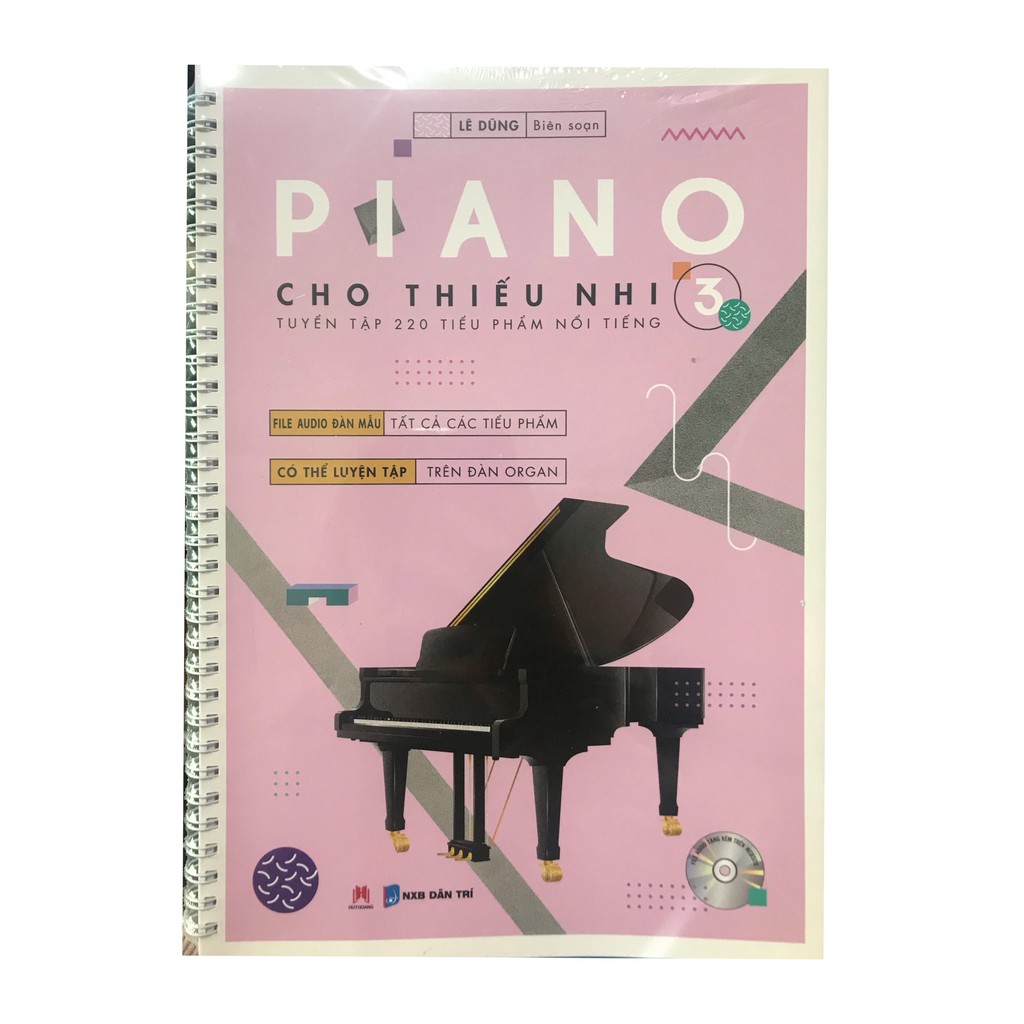 Sách - Piano Cho Thiếu Nhi - Tuyển Tập 220 Tiểu Phẩm Nổi Tiếng - Phần 3