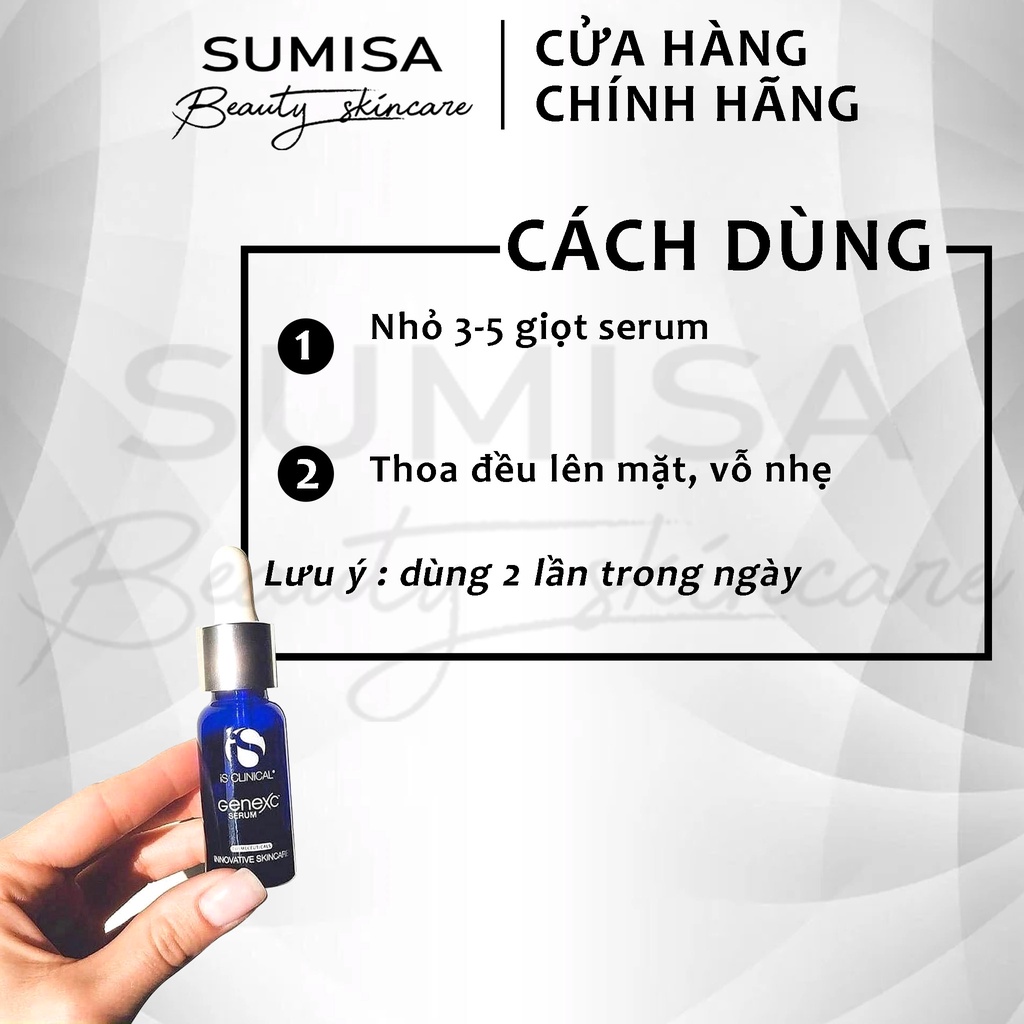 IS Clinical Genexc Serum - Tinh chất hỗ trợ dưỡng trắng trẻ hóa làn da 30ml