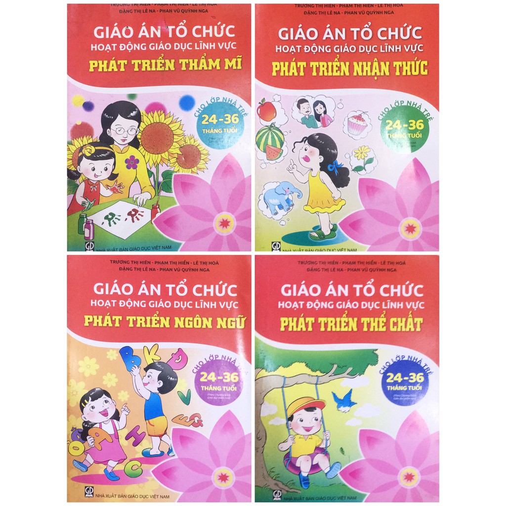 Sách -Giáo án tổ chức hoạt động Cho lớp nhà trẻ 24 - 36 tháng tuổi (theo chương trình giáo dục mầm non) - Combo 4 cuốn