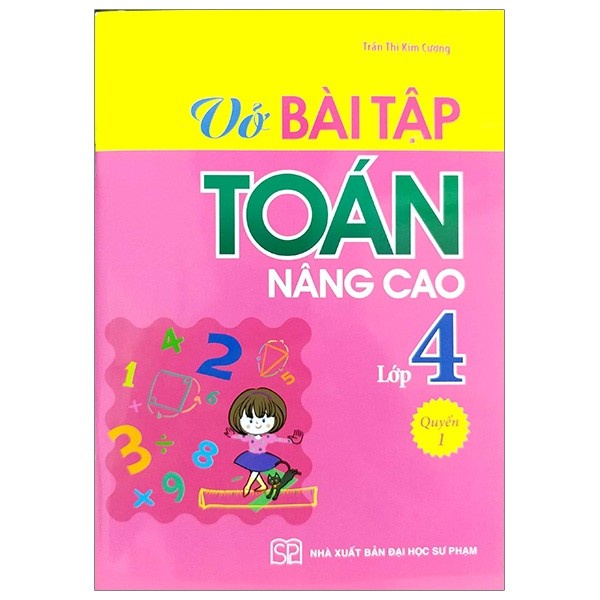 Sách: Vở Bài Tập Toán Nâng Cao Lớp 4 - Quyển 1