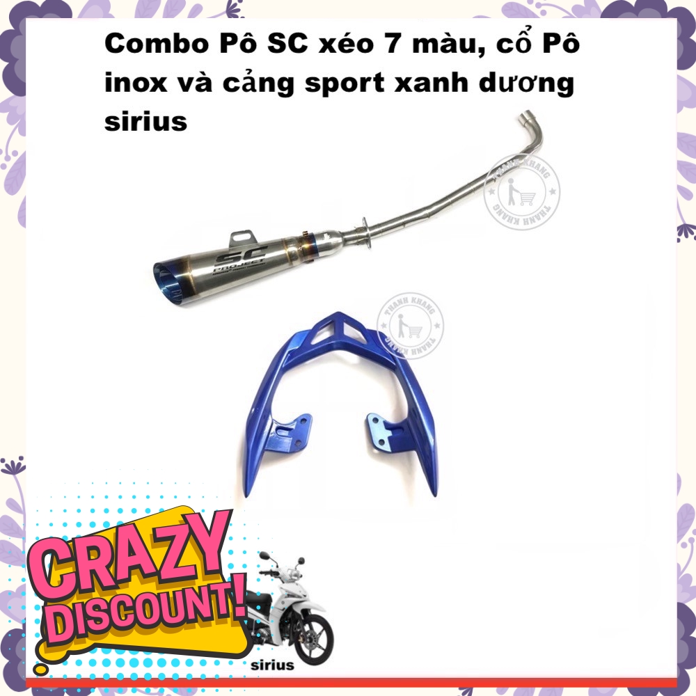 Combo pô SC xéo 7 màu, cổ pô inox và sport xanh dương cho sirius thanh khang 006001321 006001311 006001113