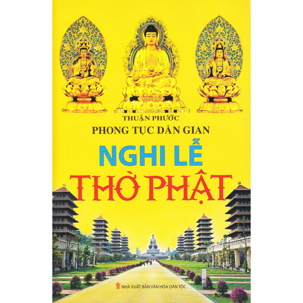 Sách - Phong Tục Dân Gian - Nghi Lễ Thờ Phật