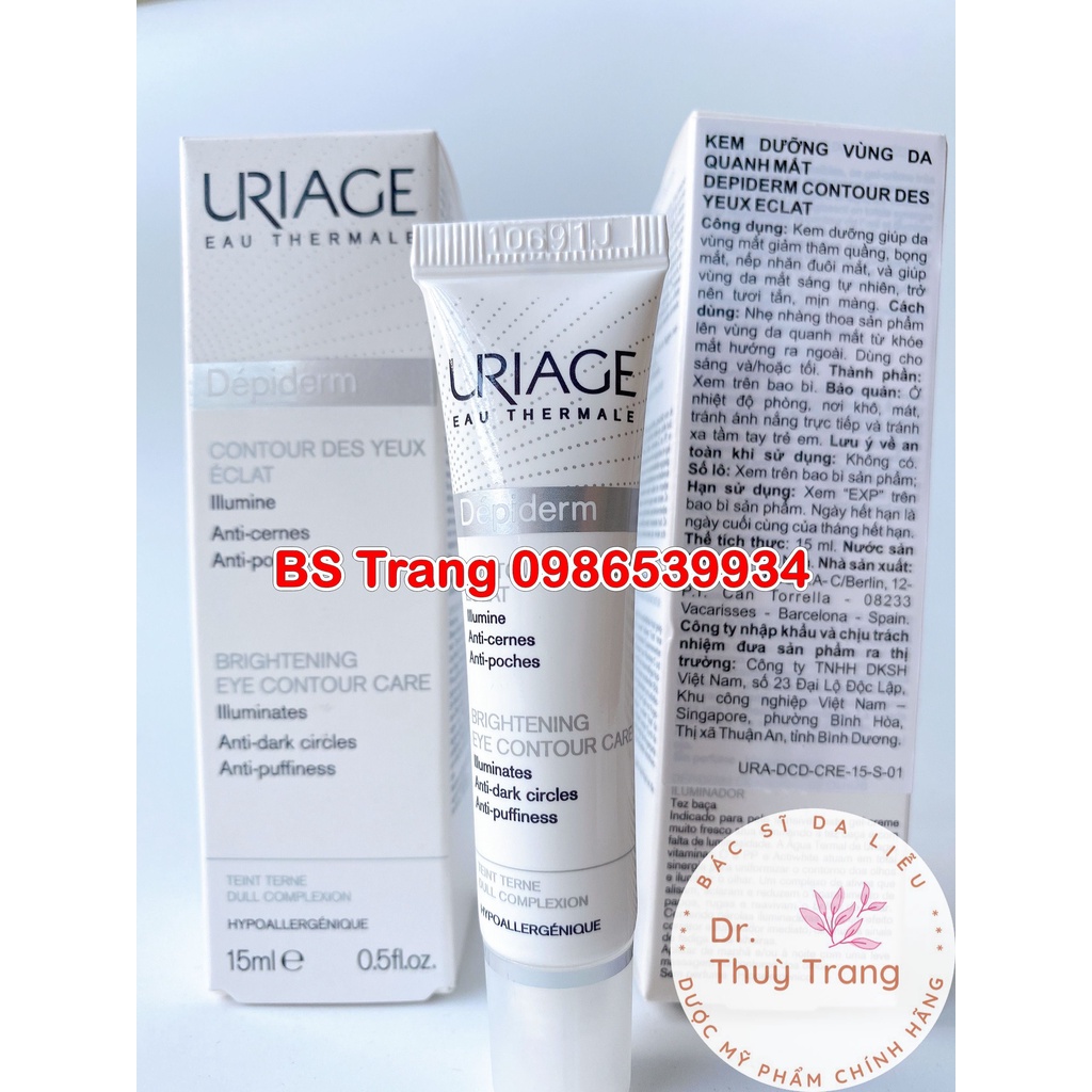 Kem dưỡng giảm thâm quầng mắt giảm bọng mắt Uriage Depiderm White Contour Des Yeux Eclaircissant 15ml