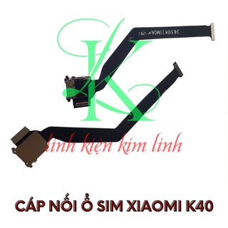 Cáp nối màn hình và ổ sim xiaomi redmi k40