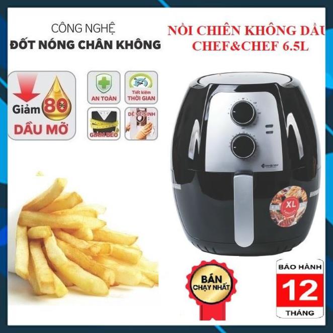 NỒI CHIÊN KHÔNG DẦU CHEF&amp;CHEF 7,7L vs 6,5L và 5,5L BẢO HÀNH 12 THÁNG