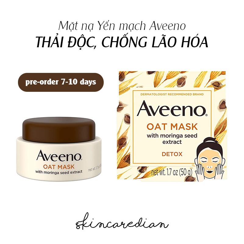 Aveeno – Mặt nạ yến mạch Aveeno Thải độc chiết xuất Hạt chùm ngây Aveeno face oat mask with Moringa extract 50g