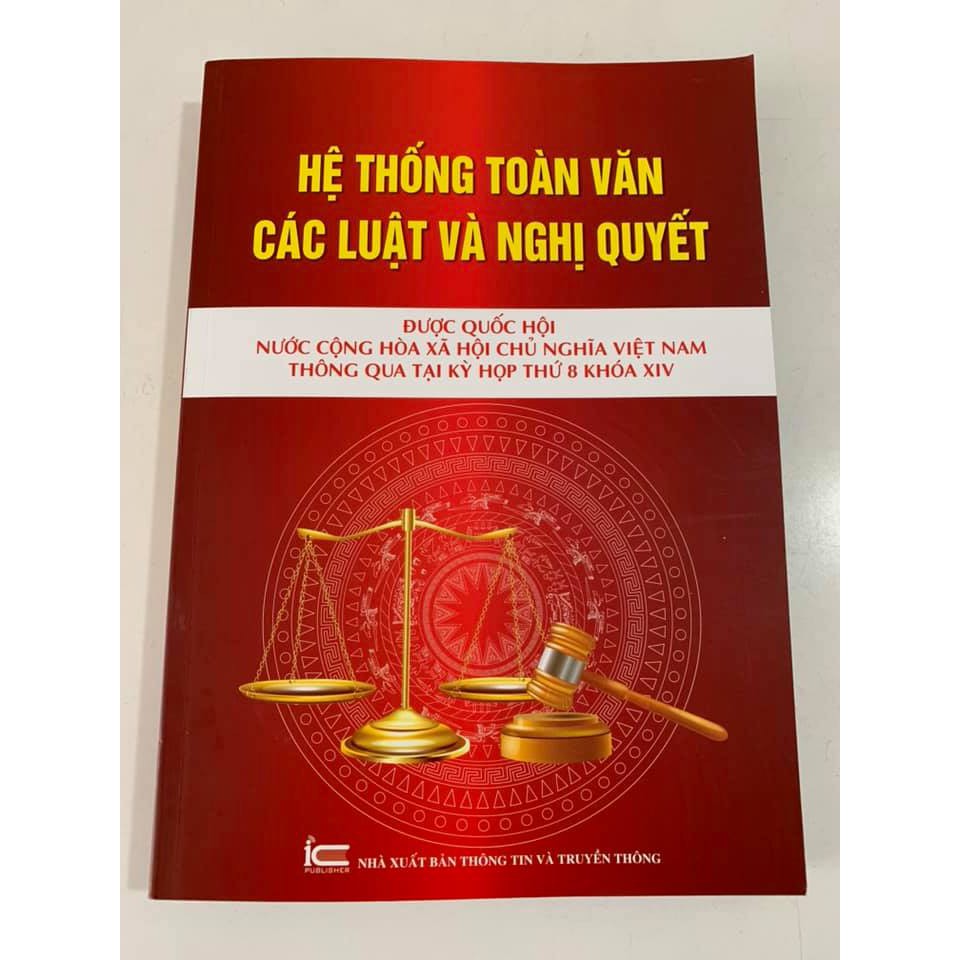 Sách - Hệ thống toàn văn các luật và nghị quyết được quốc hội thông qua tại kỳ thứ 8 khóa x