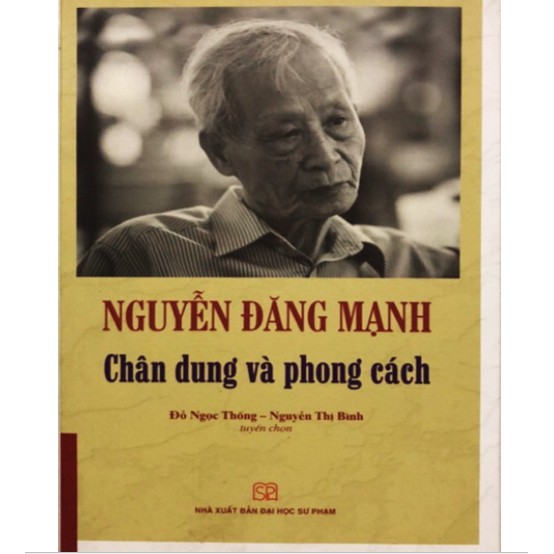 Sách - Nguyễn Đăng Mạnh: Chân dung và phong cách