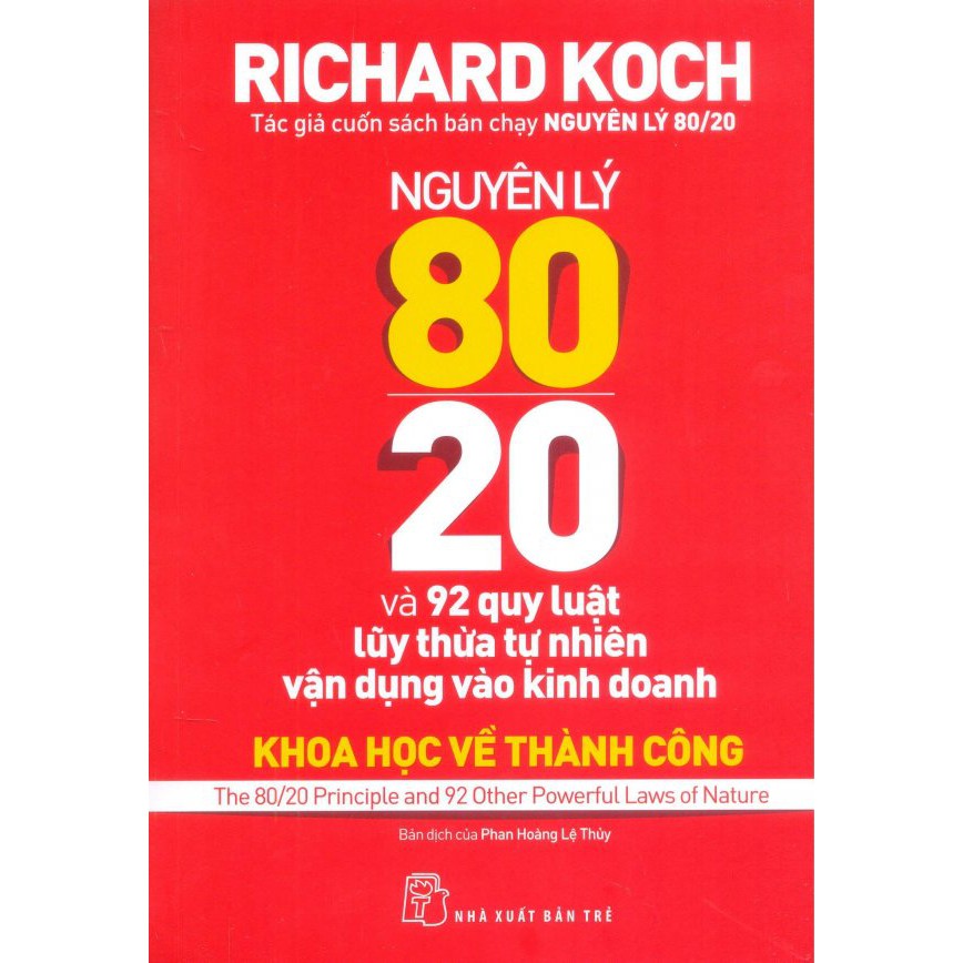 Sách - Nguyên Lý 80/20 Và 92 Quy Luật Lũy Thừa Tự Nhiên Vận Dụng Vào Kinh Doanh