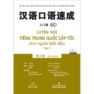 Sách - Luyện nói tiếng Trung Quốc cấp tốc cho người bắt đầu - Tập 2