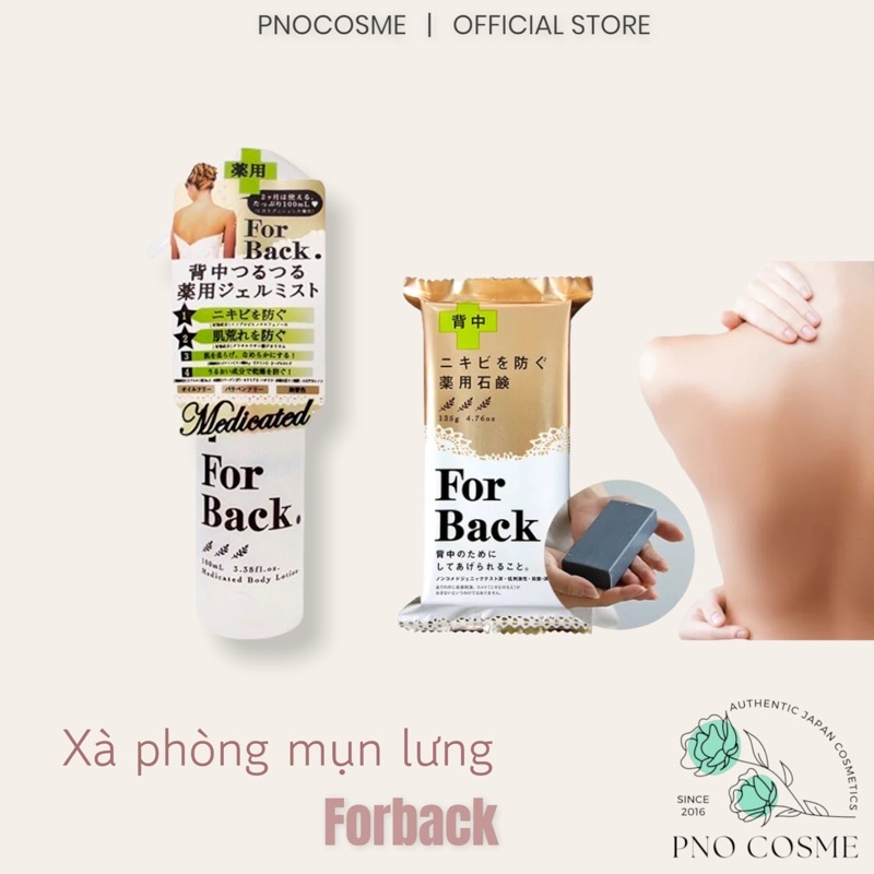 Xà phòng For Back mụn lưng - Made in Japan