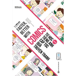 Sách - faster better with comics - tự học tiếng anh cấp tốc qua truyện tranh - học kèm app online