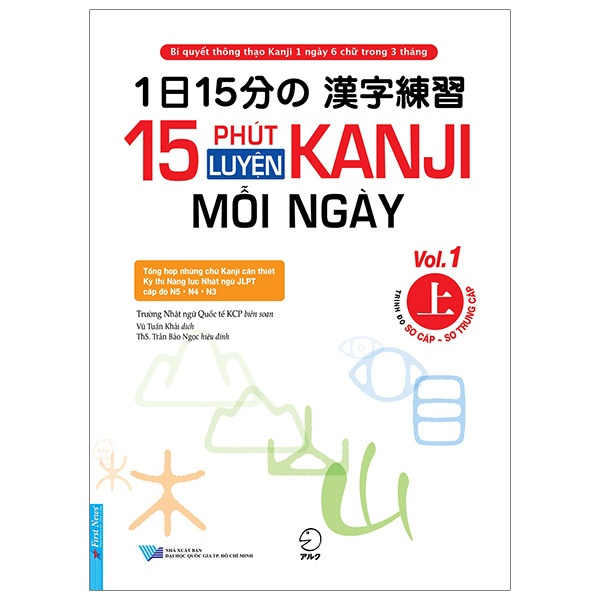 Sách tiếng Nhật 15 PHÚT LUYỆN TẬP KANJI MỖI NGÀY VOL 1