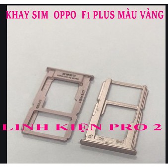 KHAY SIM  OPPO  F1 PLUS MÀU VÀNG