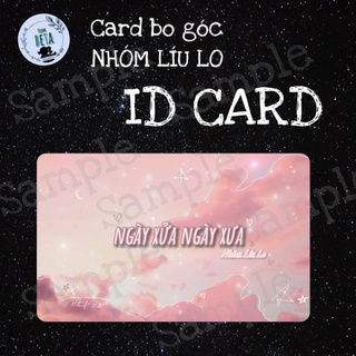 🌈Card ID NHÓM LÍU LO🌟