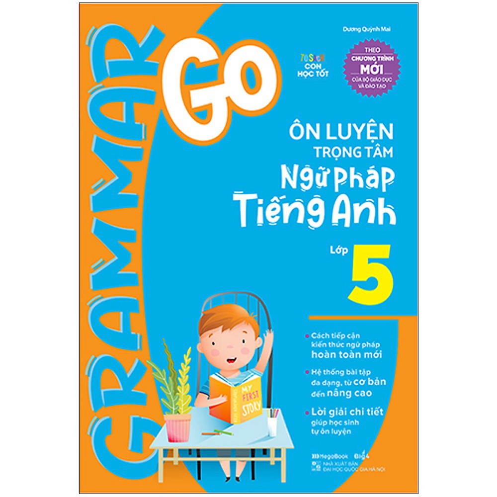 Sách Megabook - Grammar Go Ôn Luyện Trọng Tâm Ngữ Pháp Tiếng Anh lớp 5