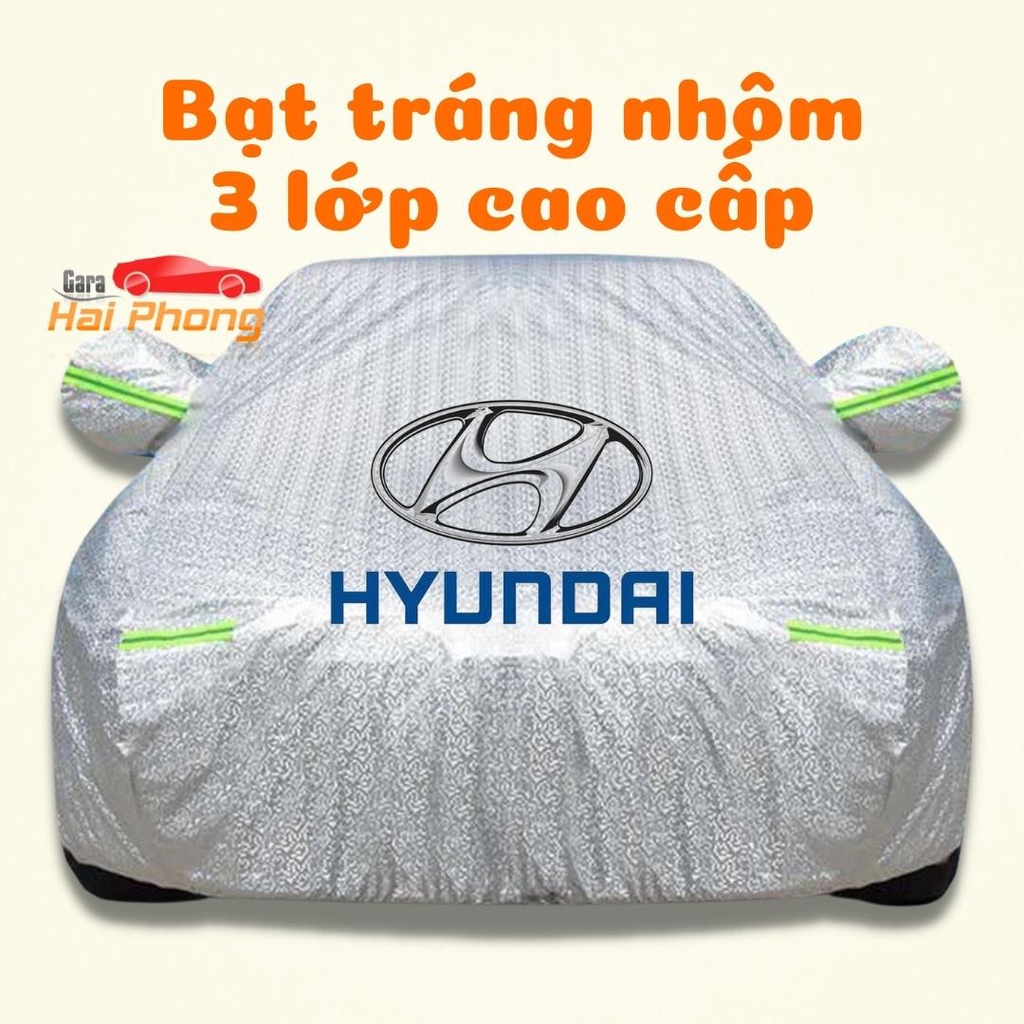 Bạt Phủ Xe Ô Tô Hyundai I10, I20, I30, Accent, Santafe, Tucson, Kona, Getz, Avante, Elantra, Sonata 3 lớp cao cấp