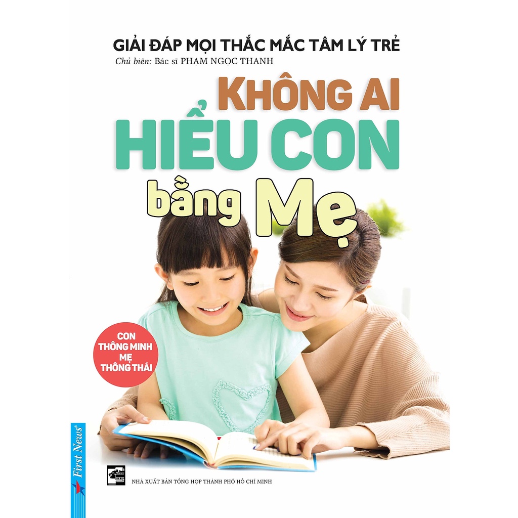 Sách - Không Ai Hiểu Con Bằng Mẹ