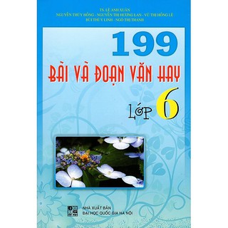 199 Bài Và Đoạn Văn Hay - Lớp 6