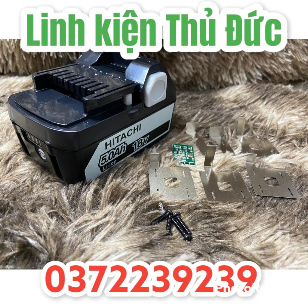 Lktd BN. Vỏ Mạch pin Hitachi 5S 18V, nhận sạc Adadpter và có led báo pin