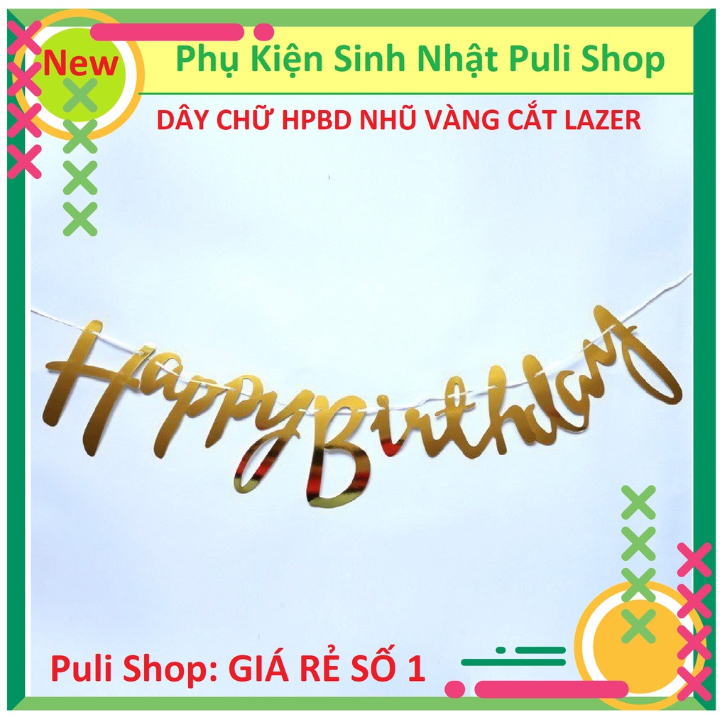 SHOP BÁN SỈ - Combo 20 DÂY CHỮ HAPPY BIRTHDAY CẮT LAZER TRANG TRÍ SINH NHẬT