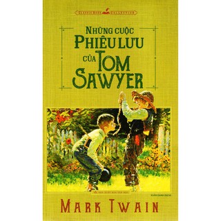 Sách : Những Cuộc Phiêu Lưu Của Tom Sawyer