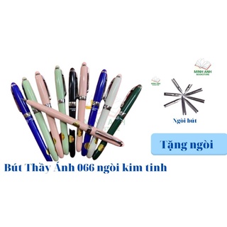 Bút máy luyện chữ đẹp Thầy Ánh 066