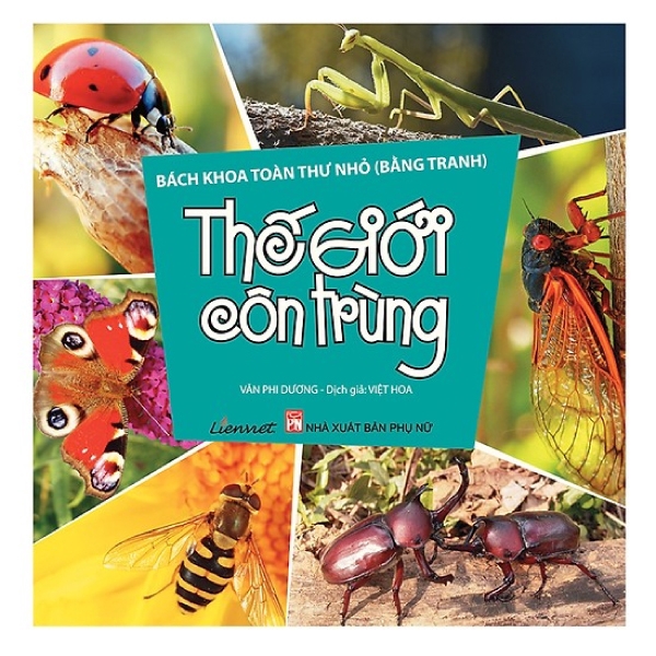 Sách - Bách Khoa Toàn Thư Nhỏ - Thế Giới Côn Trùng