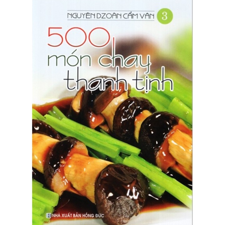 Sách - 500 Món Chay Thanh Tịnh - Tập 3