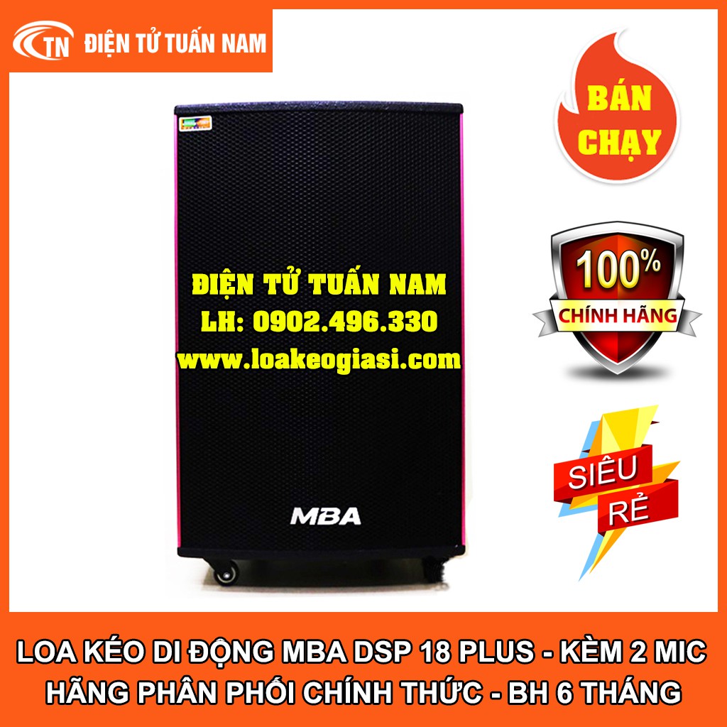 [FREESHIP TOÀN QUỐC] LOA KÉO DI ĐỘNG MBA DSP 18 PLUS