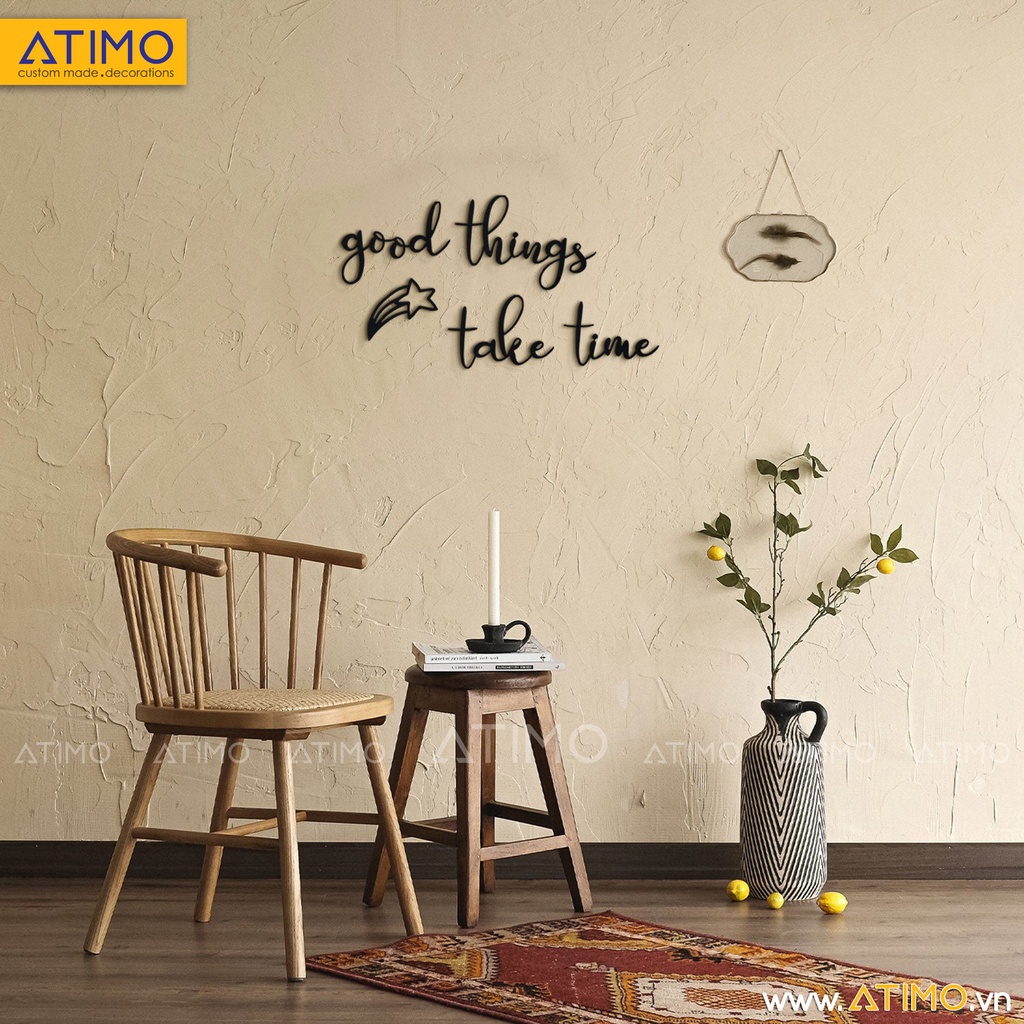 Chữ Gỗ, Mica nổi Trang Trí treo tường GOOD THINGS TAKE TIME trang trí trong nhà, quán cafe, văn phòng, dễ dàng dán tường