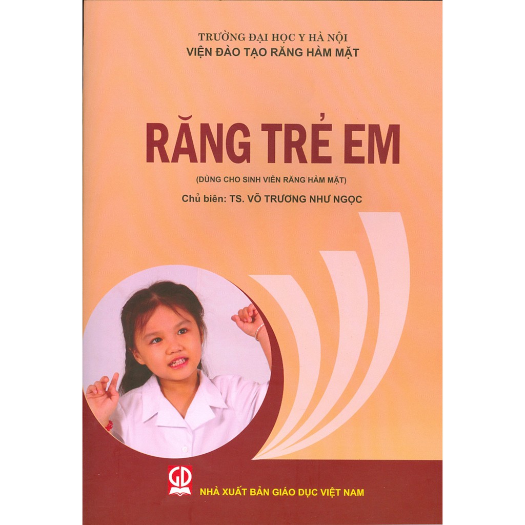 Sách - Răng Trẻ Em (Dùng Cho Sinh Viên Răng Hàm Mặt)