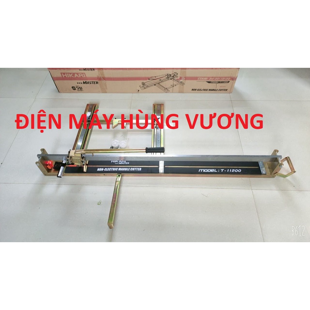 Máy cắt gạch siêu cứng bàn đẩy  Hikari - T11200 cắt 1,2 mét- Xuất Xứ Thái Lan nguyên máy 20 kg, thép đúc  chắc bền.