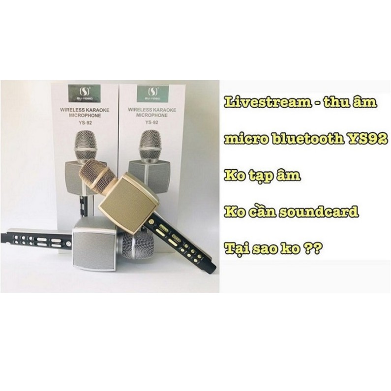 MICRO YS-92 - THU ÂM, KARAOKE, LIVESTREAM