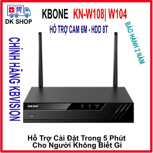 Đầu Ghi Hình IP Wifi (Kbvision) Kbone KN-W108| KN-W104 Chuẩn Nén: H.265+/H.265/H.264+/H.264.