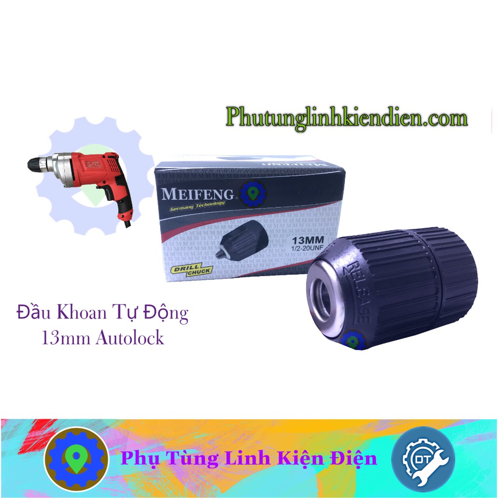 Đầu Khoan Tự Động 13mm – Đầu Khoan 13mm Autolock