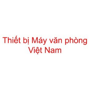 Máy văn phòng Việt Nam Online