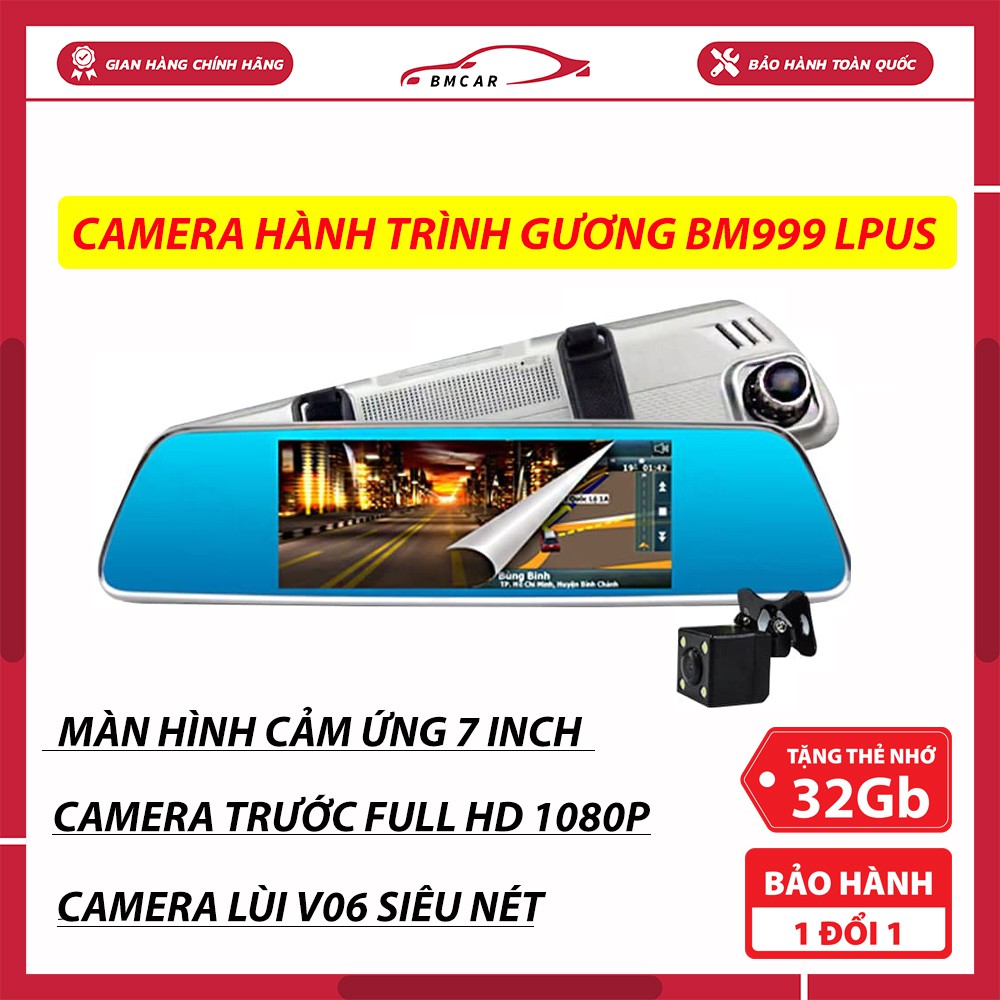 Camera hành trình ô Tô Gương Chiếu Hậu BM999 PLUS Màn Hình Cảm Ứng 7 Inch 1080P, Camera Lùi V06 Rõ Nét