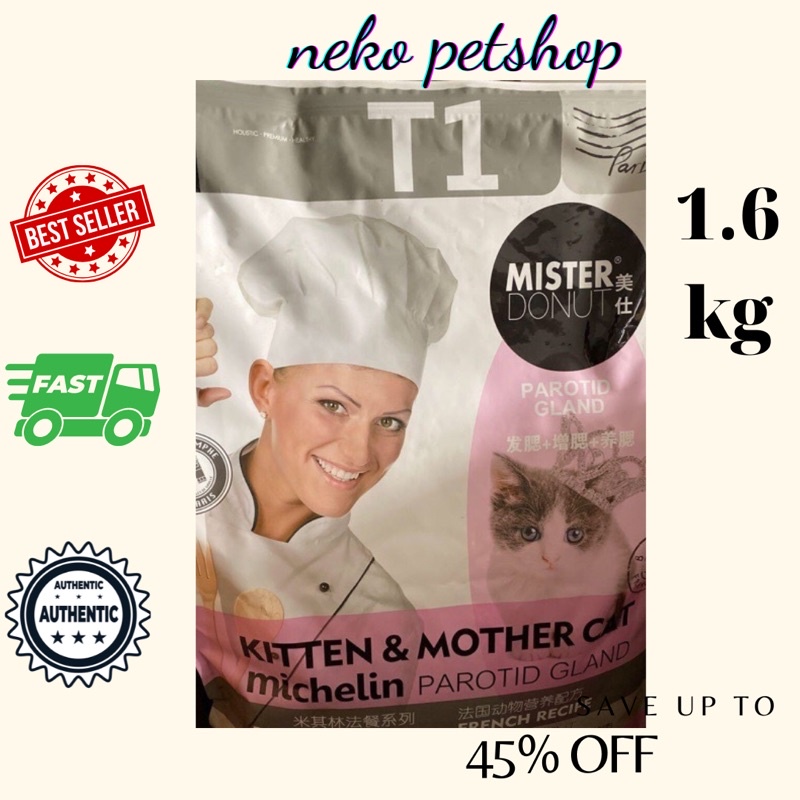MISTER DONUT T1 ( 1.8 KG ) Mèo mẹ và mèo con - Thức ăn cao cấp cho mèo